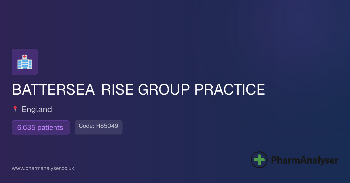 BATTERSEA RISE… — England GP Surgery H85049 | PharmAnalyser