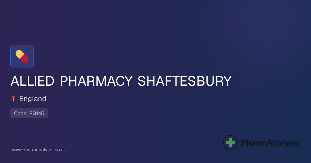 ALLIED PHARMACY SHAFTESBURY - Pharmacy in SP7 8DH... | FG146